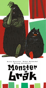 Монстри посварилися, Skrímslaerjur, Monsterbråk, Áslaug Jónsdóttir, Kalle Güettler, Rakel Helmsdal